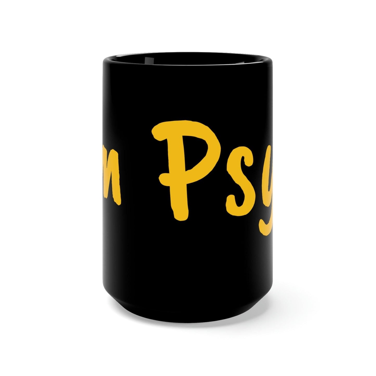 Black Mug 15oz Expression Cup - I'm Psycho (USA) - e-mandi