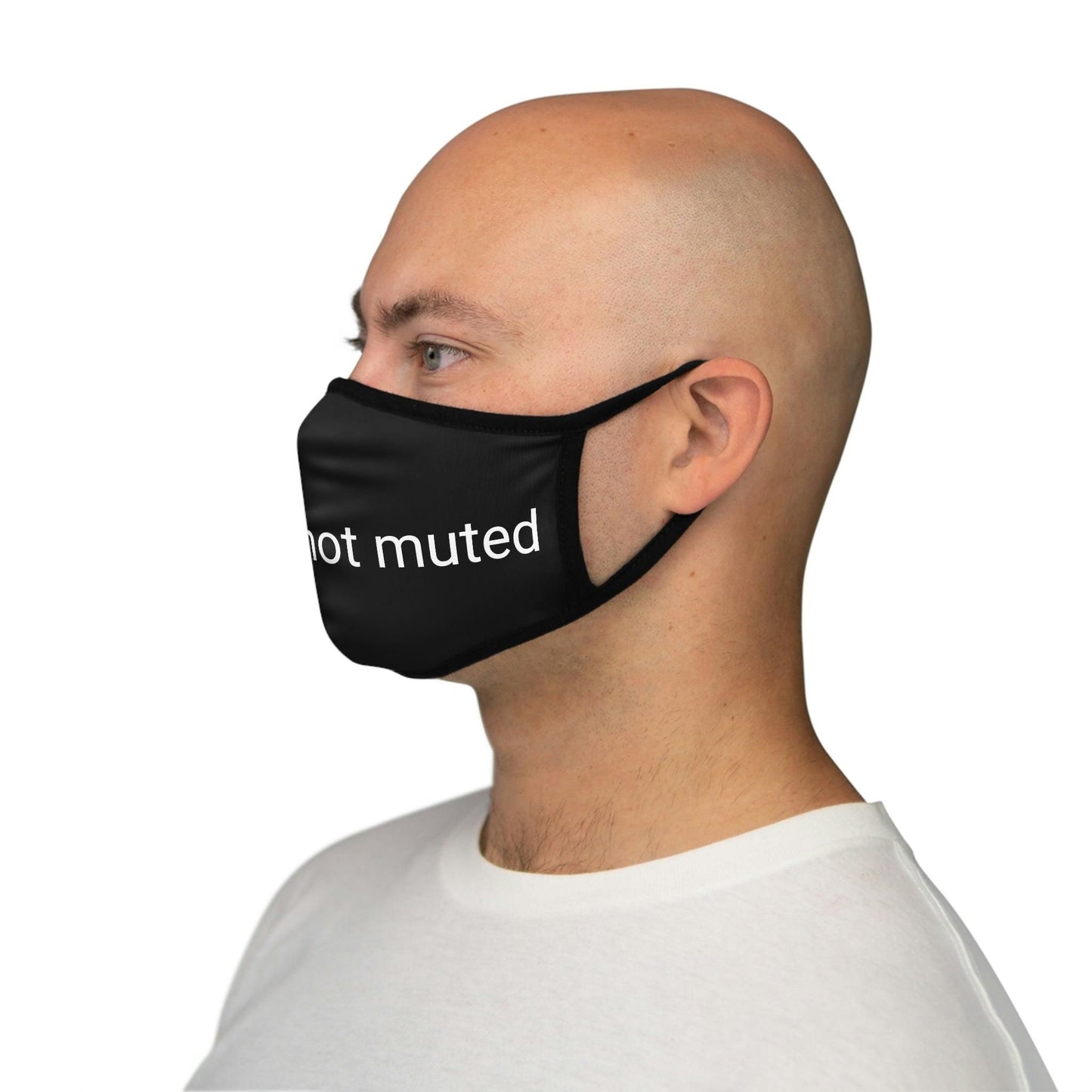 Black Fitted Face Mask with expression - Masked Not Muted - USA - e-mandi