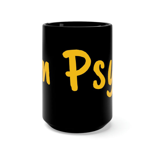 Black Mug 15oz Expression Cup - I'm Psycho (USA) - e-mandi