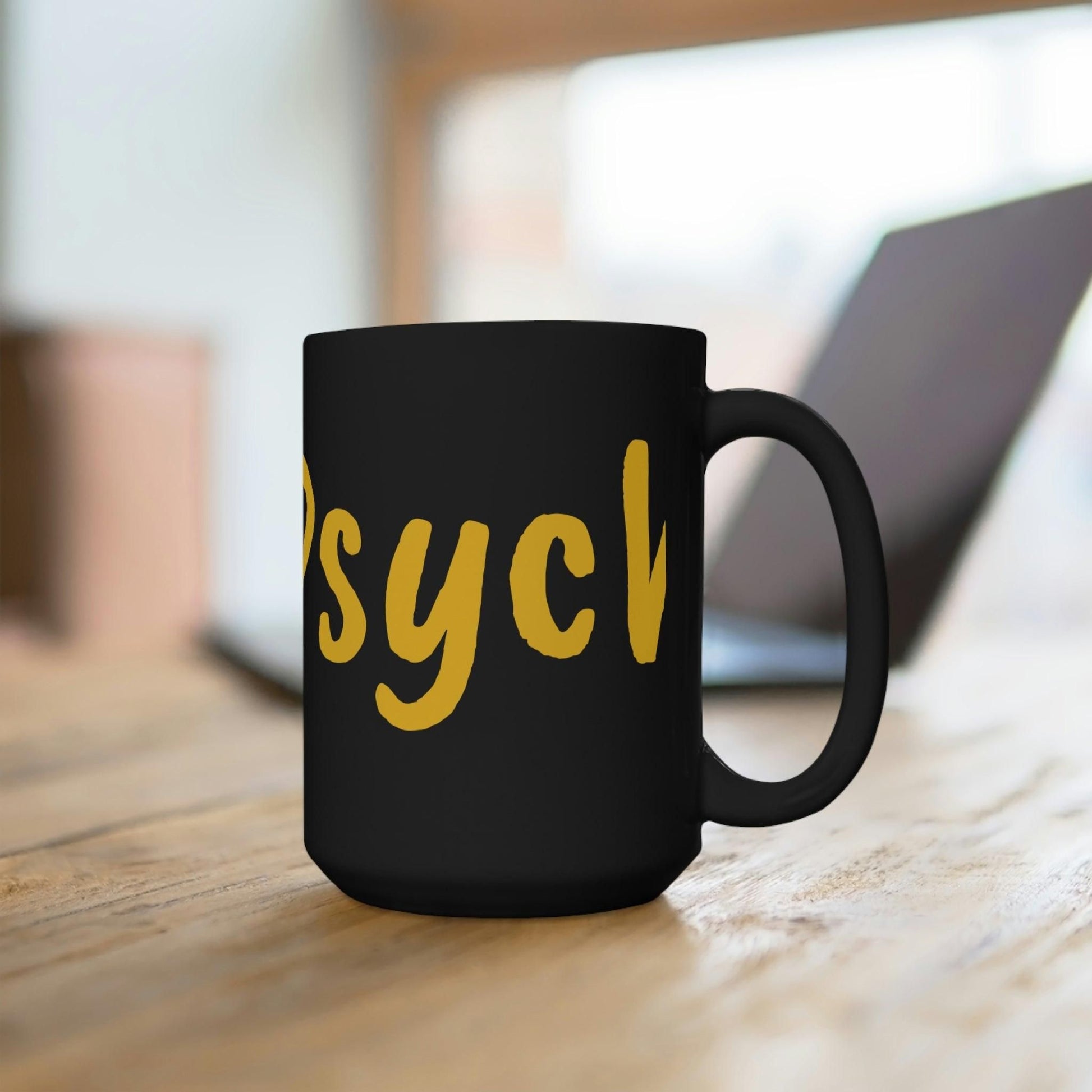 Black Mug 15oz Expression Cup - I'm Psycho (USA) - e-mandi