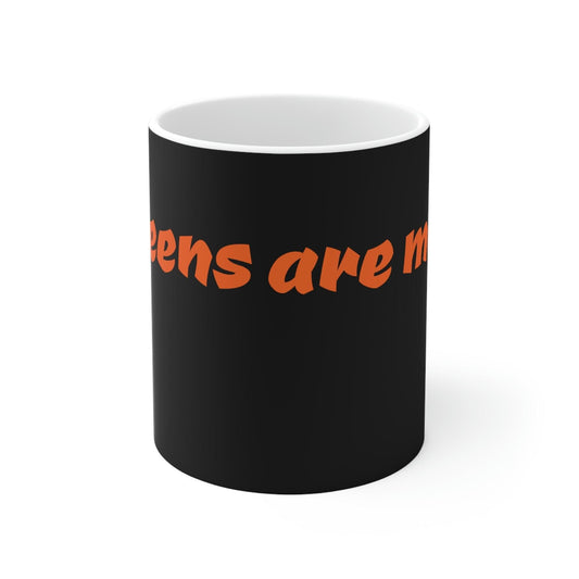 Ceramic Coffee Cups, 11oz- Expression Mug - Queens are made (UK/Ireland) - e-mandi